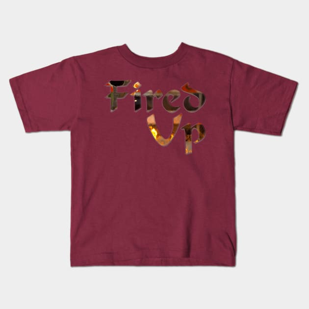 Fired Up Kids T-Shirt by afternoontees